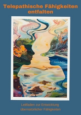 Telepathische Fähigkeiten entfalten - Simon Judice