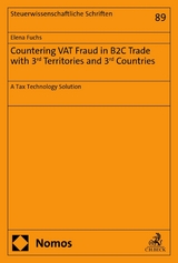 Countering VAT Fraud in B2C Trade with 3rd Territories and 3rd Countries - Elena Fuchs