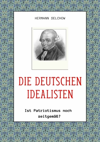 Die deutschen Idealisten