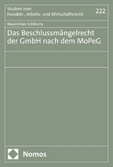 Das Beschlussm&auml;ngelrecht der GmbH nach dem MoPeG - Maximilian Schikorra