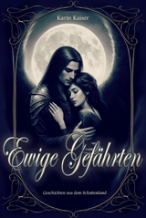 Ewige Gef&auml;hrten - Karin Kaiser