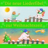 Die neue Liederfibel zur Weihnachtszeit - 