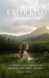Unlocking Young Minds - Amelie Novak
