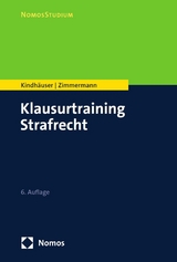 Klausurtraining Strafrecht - Urs Kindh&auml;user, Till Zimmermann