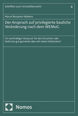 Der Anspruch auf privilegierte bauliche Ver&auml;nderung nach dem WEMoG - Marcel Benjamin Mattern