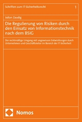 Die Regulierung von Risiken durch den Einsatz von Informationstechnik nach dem BSIG - Julian Zaudig