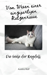 Die Seele der Ragdoll - Aurelia Wolf