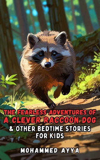 The Fearless Adventures of a Clever Raccoon Dog