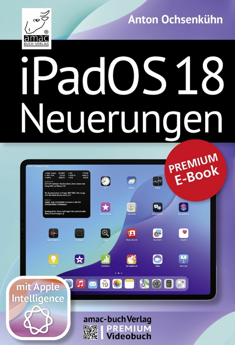 iPadOS 18 Neuerungen -  Anton Ochsenkühn