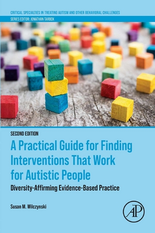 Practical Guide for Finding Interventions That Work for Autistic People
