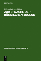 Zur Sprache der b&uuml;ndischen Jugend - Hiltraud Casper-Hehne