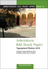 Arbeitskreis Bild Druck Papier Tagungsband Modena 2010 - 