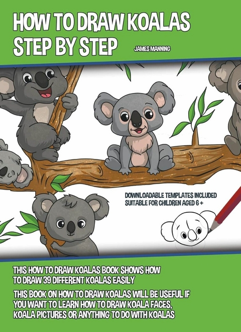How to Draw Koalas Step by Step -  James Manning