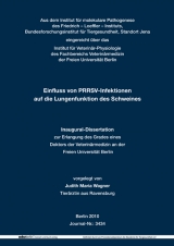 Einfluss von PRRSV-Infektionen auf die Lungenfunktion des Schweines - Judith Maria Wagner