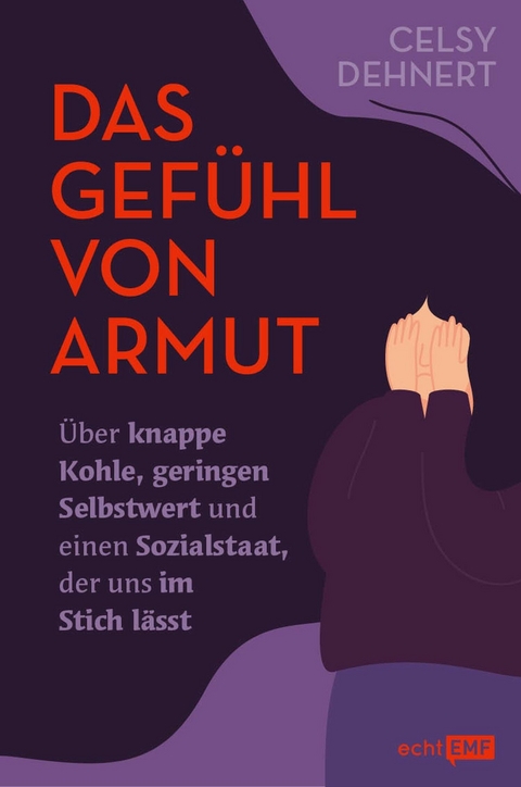 Das Gef&uuml;hl von Armut - Celsy Dehnert