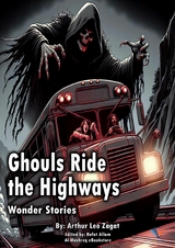 Ghouls Ride the Highways -  Arthur Leo Zagat