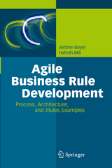 Agile Business Rule Development - J&eacute;r&ocirc;me Boyer, Hafedh Mili