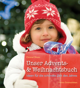 Unser Advents- und Weihnachtsbuch - Dhom, Christel