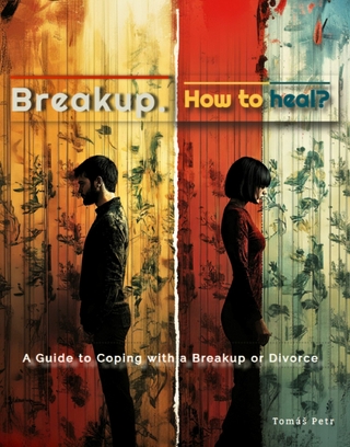 Breakup. How to heal?