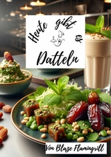 Heute gibt es - Datteln - Blaze Flamingrill