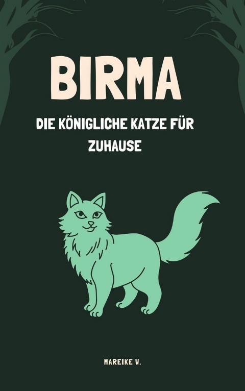 Birma - Die Königliche Katze für zuhause - Mareike W.