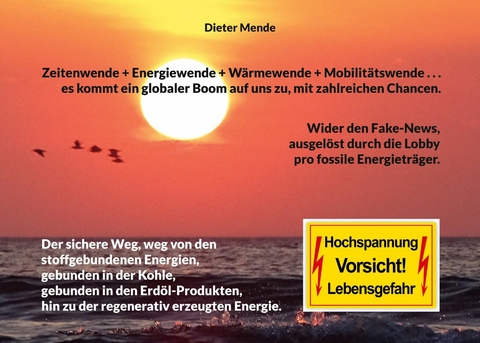 Zeitenwende + Energiewende + W&auml;rmewende + Mobilit&auml;tswende . . . es kommt ein globaler Boom auf uns zu, mit zahlreichen Chancen. - Dieter Mende