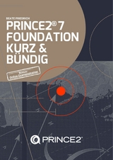 PRINCE2&reg; 7 FOUNDATION KURZ & B&Uuml;NDIG - Beate Friedrich