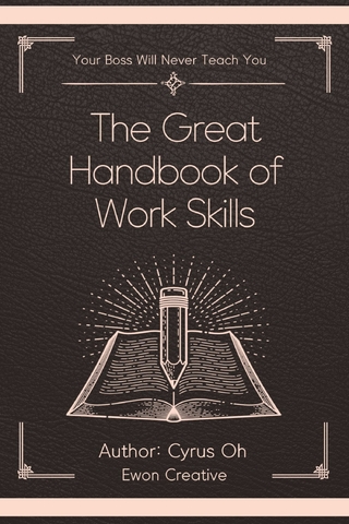great handbook of work skills (Your boss will never teach you)