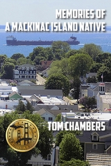 Memories of a Mackinac Island Native - Tom Chambers