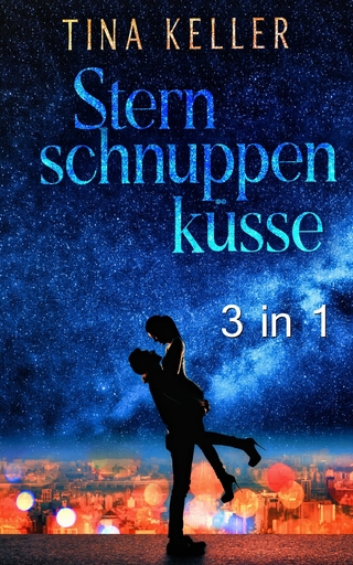 Sternschnuppenküsse - Sammelband 3 in 1
