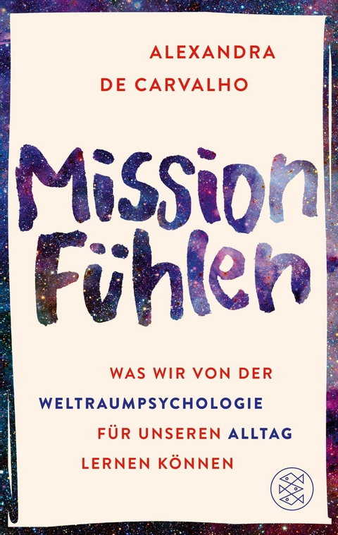 Mission Fühlen - Alexandra de Carvalho