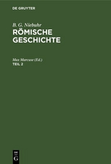 B. G. Niebuhr: R&ouml;mische Geschichte. Teil 2 - B. G. Niebuhr