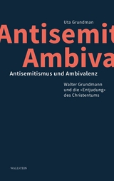 Antisemitismus und Ambivalenz -  Uta Grundman