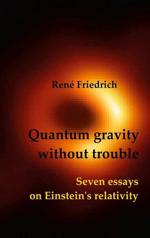 Quantum gravity without trouble -  Ren&eacute; Friedrich
