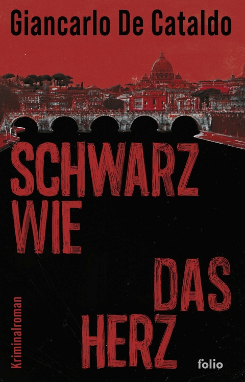 Schwarz wie das Herz -  Giancarlo De Cataldo