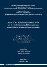 Die Rolle des Transkriptionsfaktors NF-&kappa;B bei der Skelettmuskelzelldifferenzierung: physiologische und pathologische Aspekte - Ingrid Ursula B&uuml;chsler