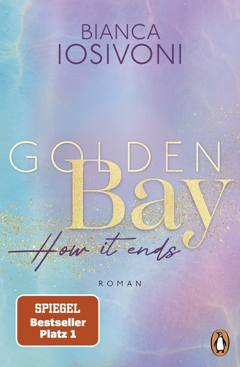 Golden Bay ? How it ends - Bianca Iosivoni