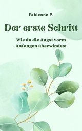Der erste Schritt - Fabienne P.
