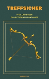 Treffsicher - Mareike W.
