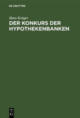 Der Konkurs der Hypothekenbanken - Hans Kr&uuml;ger
