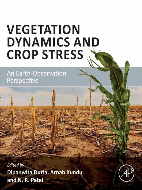 Vegetation Dynamics and Crop Stress - 
