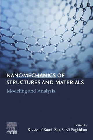 Nanomechanics of Structures and Materials