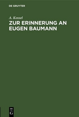 Zur Erinnerung an Eugen Baumann - A. Kossel