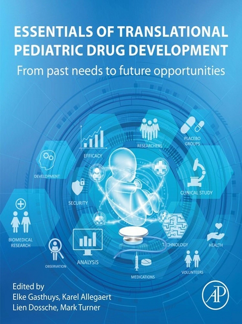 Essentials of Translational Pediatric Drug Development - 
