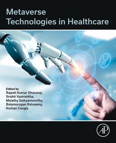 Metaverse Technologies in Healthcare - 