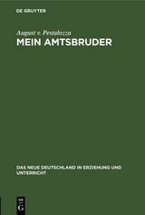 Mein Amtsbruder - August v. Pestalozza