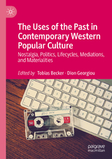 The Uses of the Past in Contemporary Western Popular Culture - 