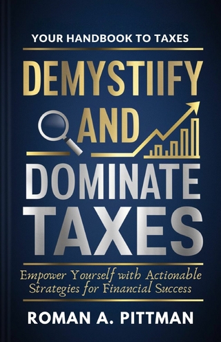 Demystify And Dominate Taxes