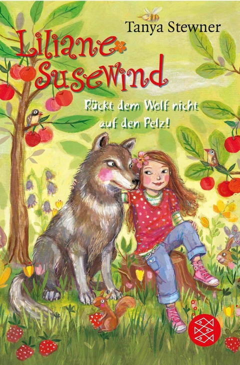 Liliane Susewind &ndash; R&uuml;ckt dem Wolf nicht auf den Pelz! - Tanya Stewner
