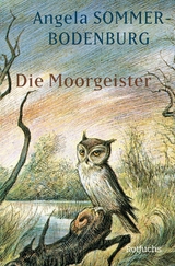 Die Moorgeister - Angela Sommer-Bodenburg